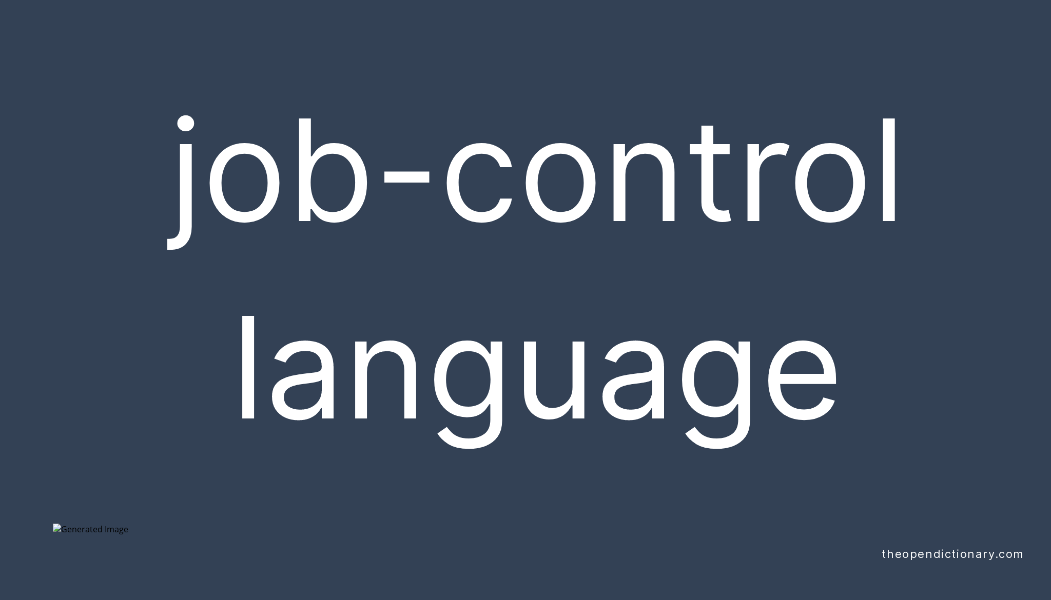 job-control-language-meaning-of-job-control-language-definition-of